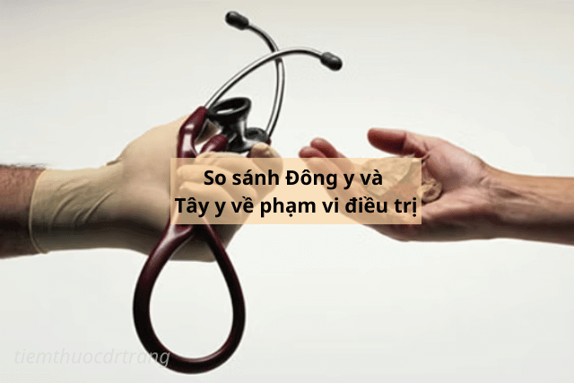 So sánh Đông y và Tây y: Khác nhau thế nào? Nên chọn phương pháp nào?